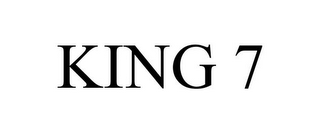 KING 7