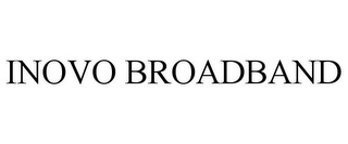 INOVO BROADBAND