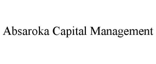 ABSAROKA CAPITAL MANAGEMENT