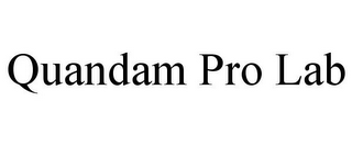 QUANDAM PRO LAB