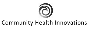 COMMUNITY HEALTH INNOVATIONS