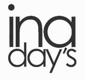 INA DAY'S