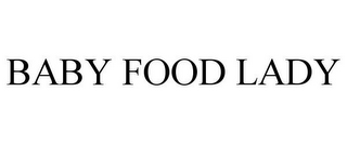 BABY FOOD LADY