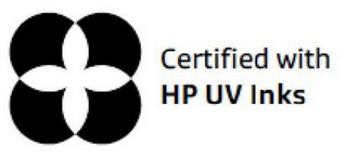 CERTIFIED WITH HP UV INKS