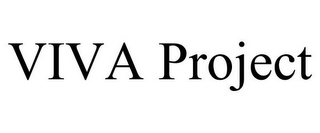 VIVA PROJECT