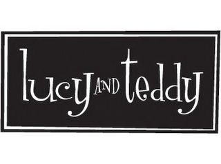 LUCY AND TEDDY