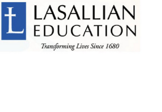 LASALLIAN EDUCATION TRANSFORMING LIVES SINCE 1680