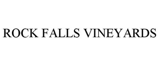 ROCK FALLS VINEYARDS