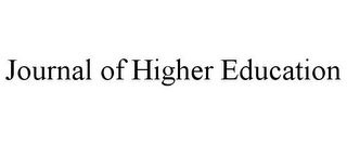 JOURNAL OF HIGHER EDUCATION