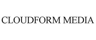 CLOUDFORM MEDIA