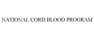 NATIONAL CORD BLOOD PROGRAM