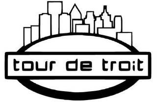 TOUR DE TROIT