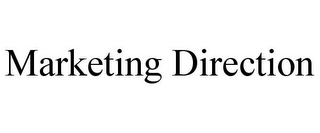 MARKETING DIRECTION