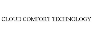 CLOUD COMFORT TECHNOLOGY