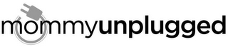 MOMMYUNPLUGGED