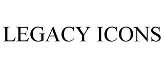 LEGACY ICONS