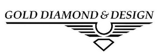 GOLD DIAMOND & DESIGN