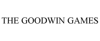 THE GOODWIN GAMES
