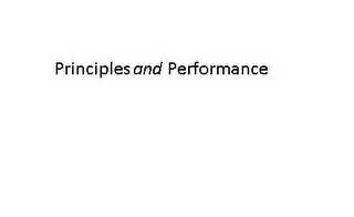 PRINCIPLES AND PERFORMANCE