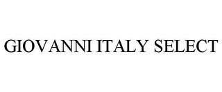 GIOVANNI ITALY SELECT