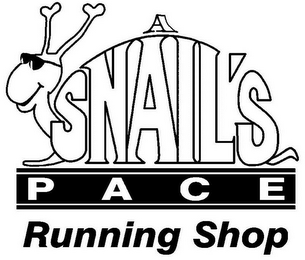 A SNAIL'S P A C E RUNNING SHOP