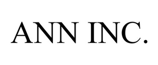 ANN INC.