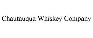 CHAUTAUQUA WHISKEY COMPANY