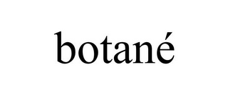 BOTANÉ