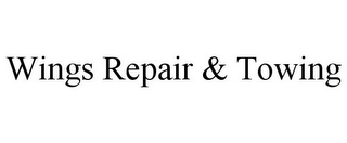 WINGS REPAIR & TOWING