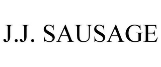 J.J. SAUSAGE