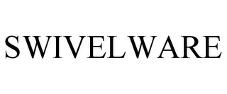 SWIVELWARE