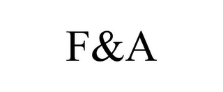 F&A