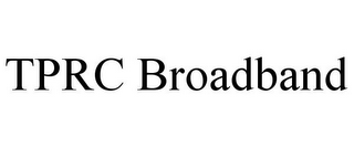 TPRC BROADBAND