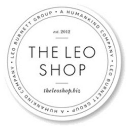 THE LEO SHOP EST. 2012 THELEOSHOP.BIZ LEO BURNETT GROUP · A HUMANKIND COMPANY · LEO BURNETT GROUP · A HUMANKIND COMPANY