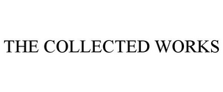 THE COLLECTED WORKS