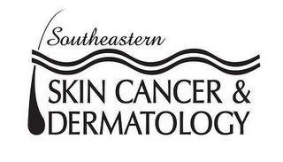 SOUTHEASTERN SKIN CANCER & DERMATOLOGY