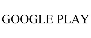 GOOGLE PLAY
