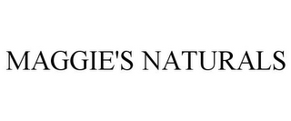 MAGGIE'S NATURALS