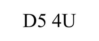 D5 4U