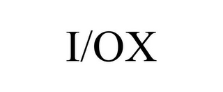 I/OX