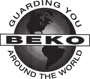 BEKO GUARDING YOU AROUND THE WORLD