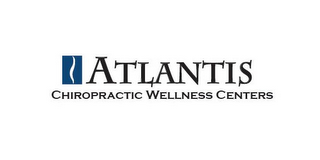 ATLANTIS CHIROPRACTIC WELLNESS CENTERS