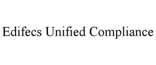 EDIFECS UNIFIED COMPLIANCE