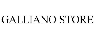 GALLIANO STORE