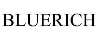 BLUERICH