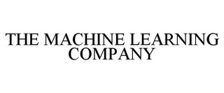 THE MACHINE LEARNING COMPANY