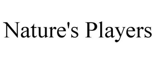 NATURE'S PLAYERS