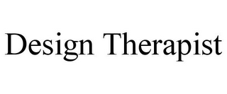 DESIGN THERAPIST