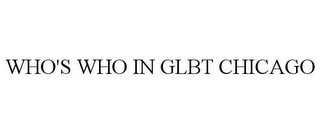 WHO'S WHO IN GLBT CHICAGO