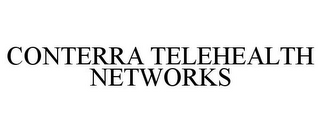 CONTERRA TELEHEALTH NETWORKS